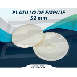 PLATILLO DE EMPUJE DE 52MM